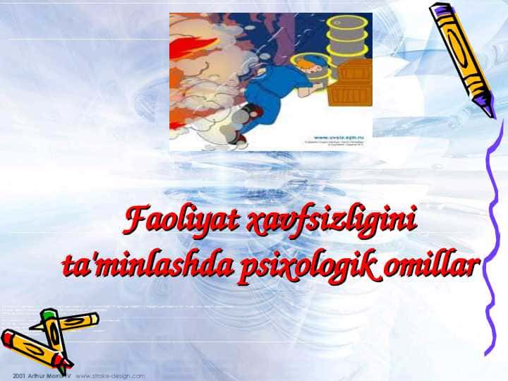Faoliyat xavfsizligini ta'minlashda psixologik omillar