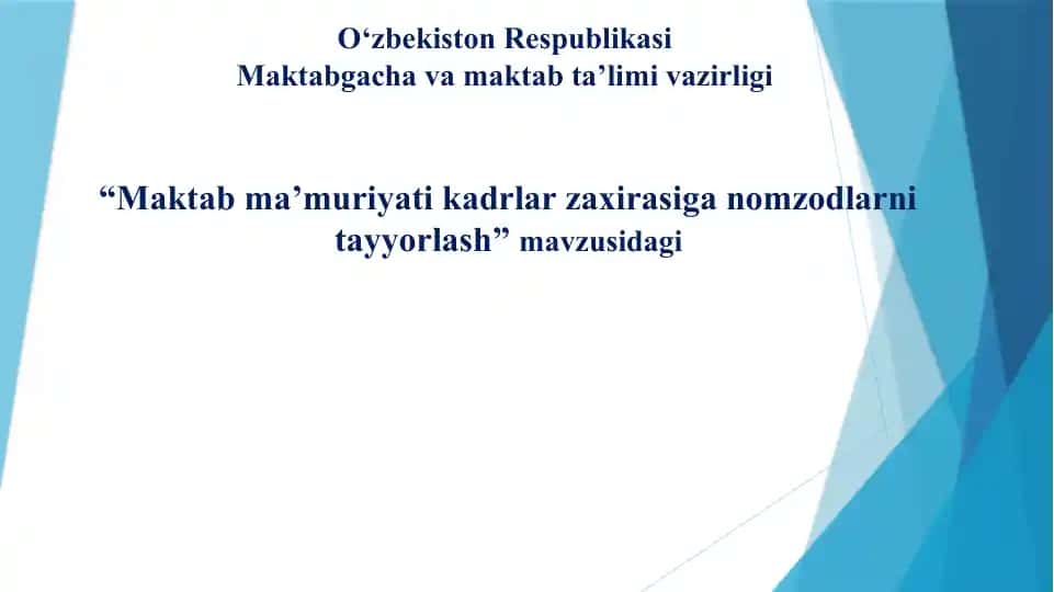 Maktab ma'muriyati kadrlar zaxirasiga nomzodlarni tayyorlash