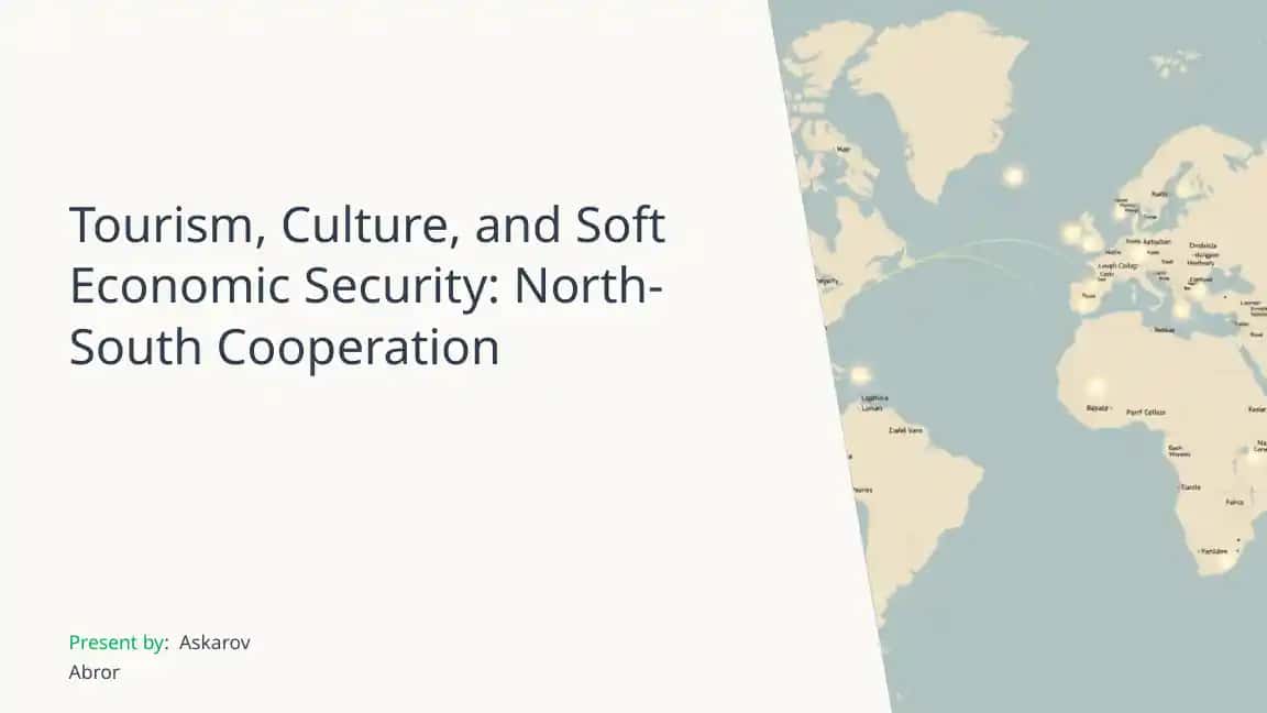Tourism, Culture, and Soft Economic Security: North-South Cooperation