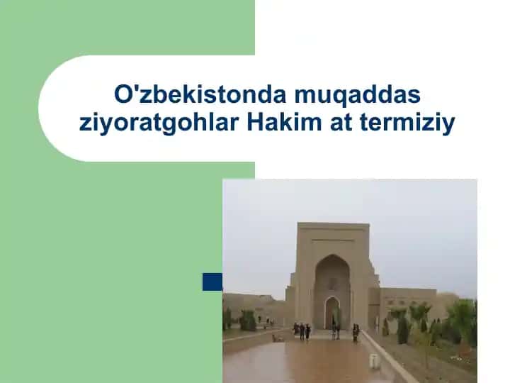 Oʻzbekistonda muqaddas ziyoratgohlar: Hakim at-Termiziy