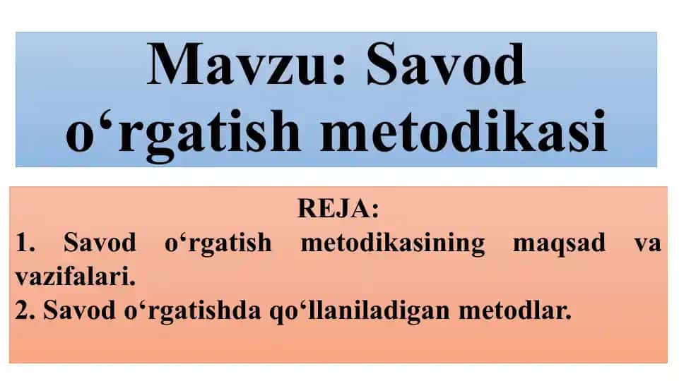 Savodo‘rgatish metodikasi