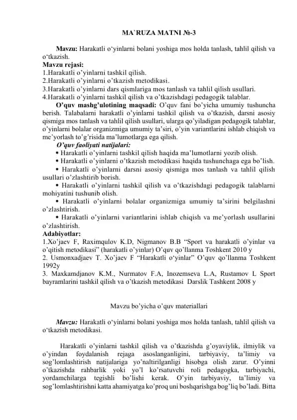 Harakatli o'yinlarni bolani yoshiga mos holda tanlash, tahlil qilish va o'tkazish