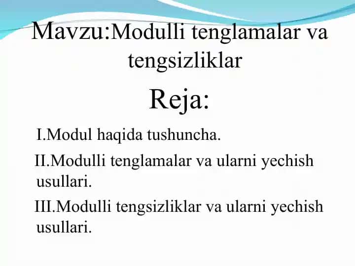 Modulli tenglamalar va tengsizliklar