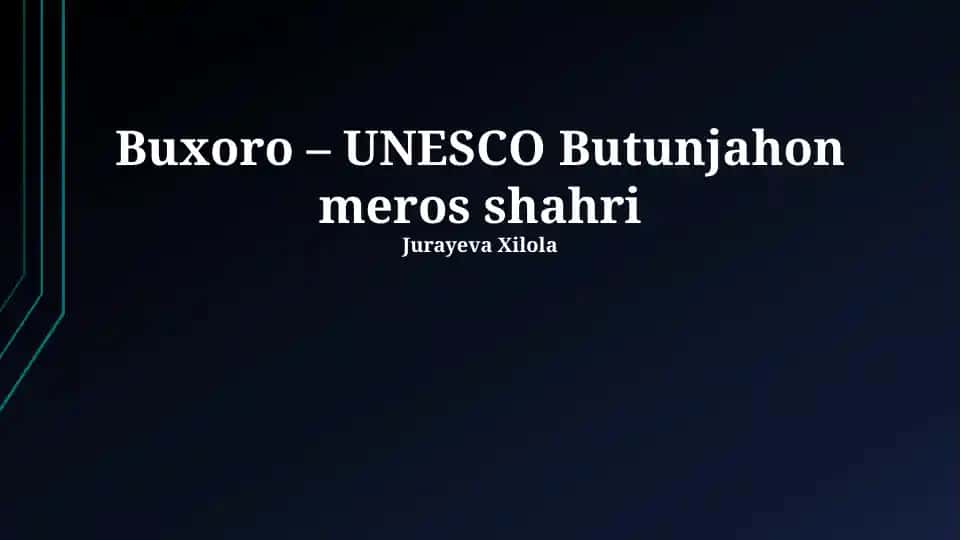 Buxoro – UNESCO Butunjahon meros shahri
