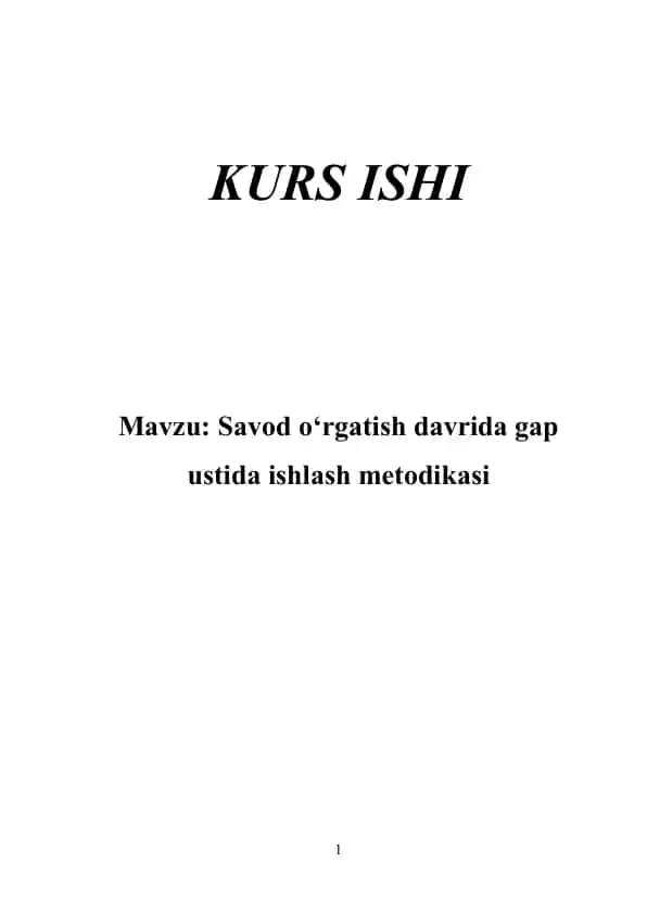Savod o‘rgatish davrida gap ustida ishlash metodikasi