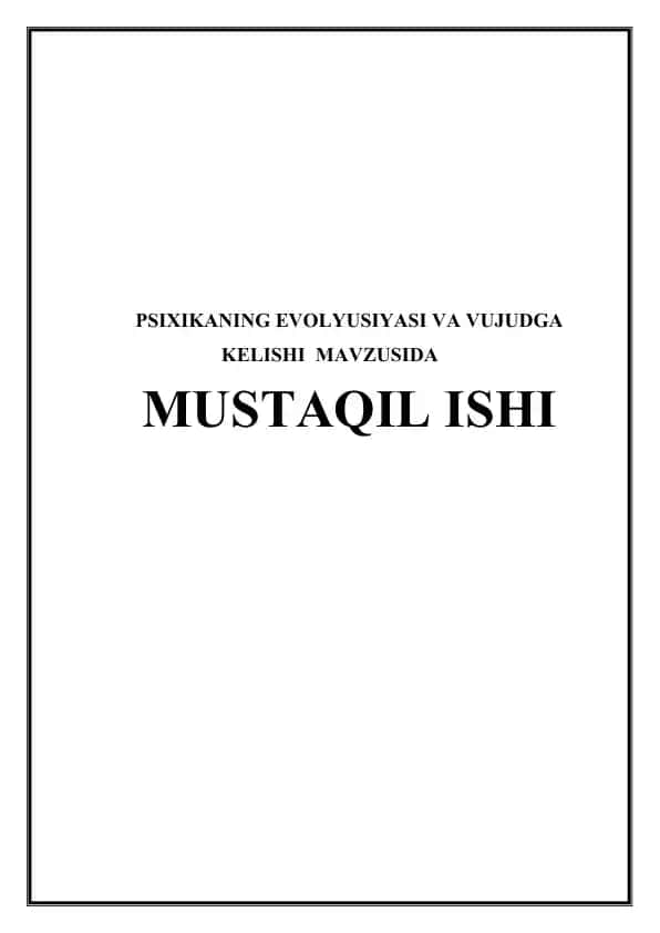 Psixikaning evolyusiyasi va vujudga kelishi