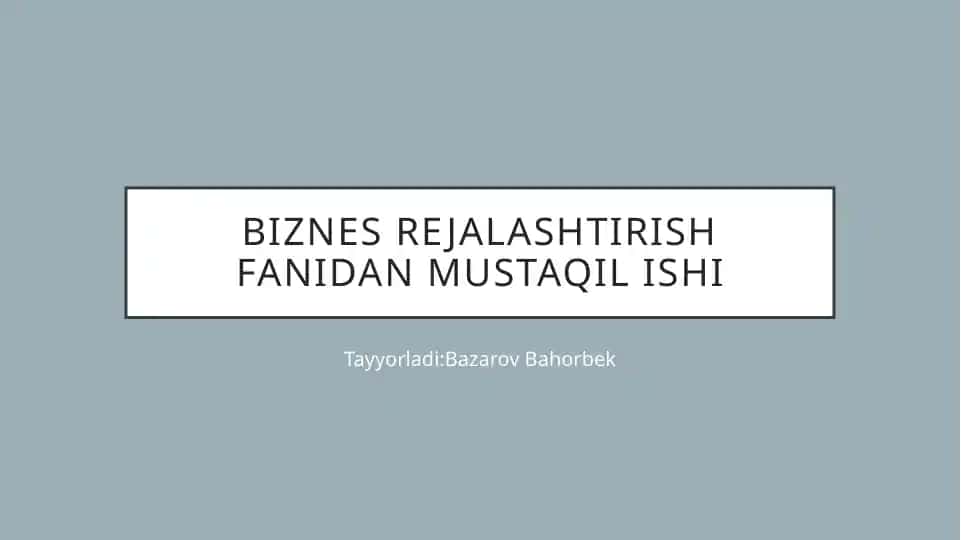 Qishloq xoʻjaligi korxonasi biznes-rejasini ishlab chiqish metodikasi