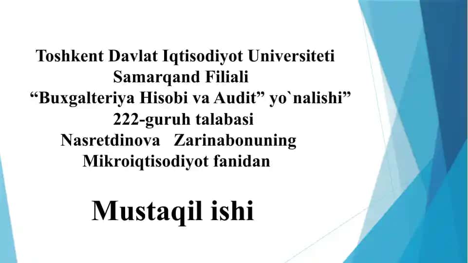 Mikroiqtisodiyot fanidan Mustaqil ishi