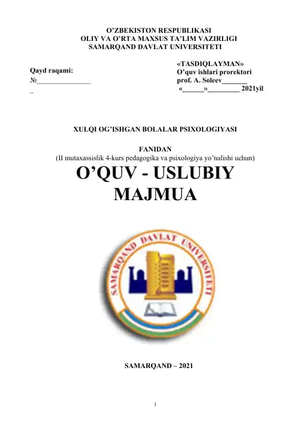 Xulqi og’ishgan bolalar psixologiyasi faniga oid o’quv-uslubiy majmua