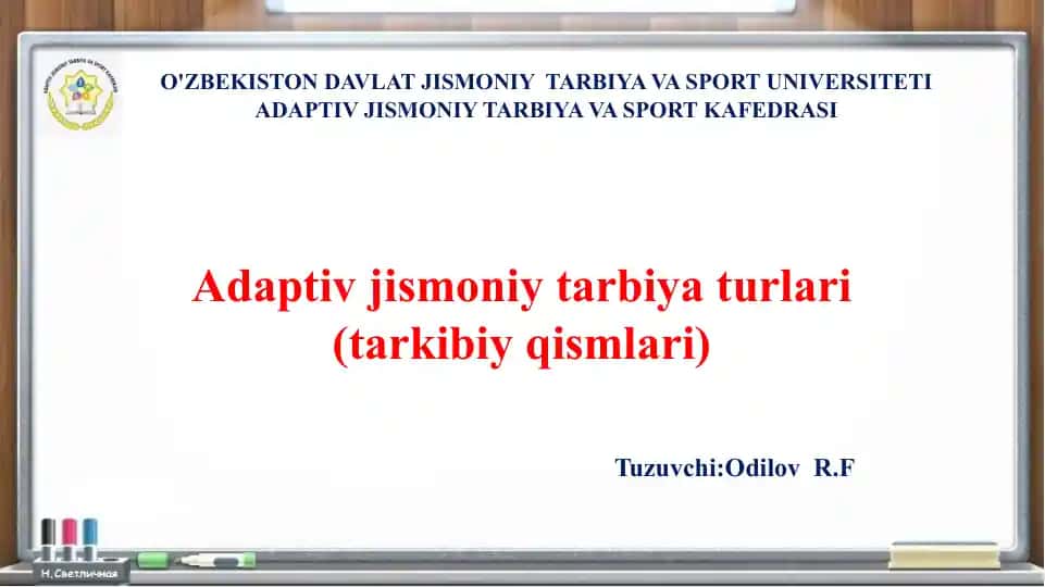 Adaptiv jismoniy tarbiya turlari (tarkibiy qismlari)