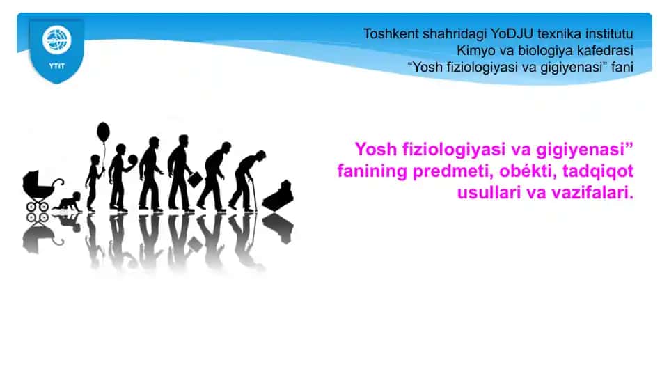 Yosh fiziologiyasi va gigiyenasi
