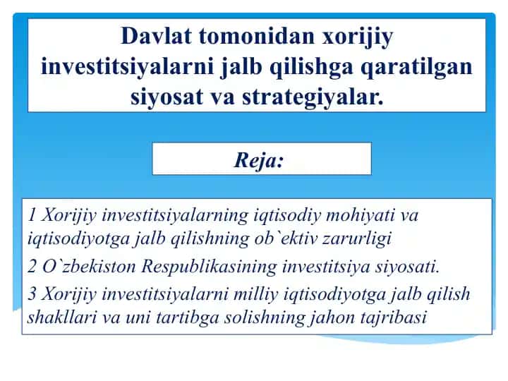 Xorijiy investitsiyalarni jalb qilish siyosati