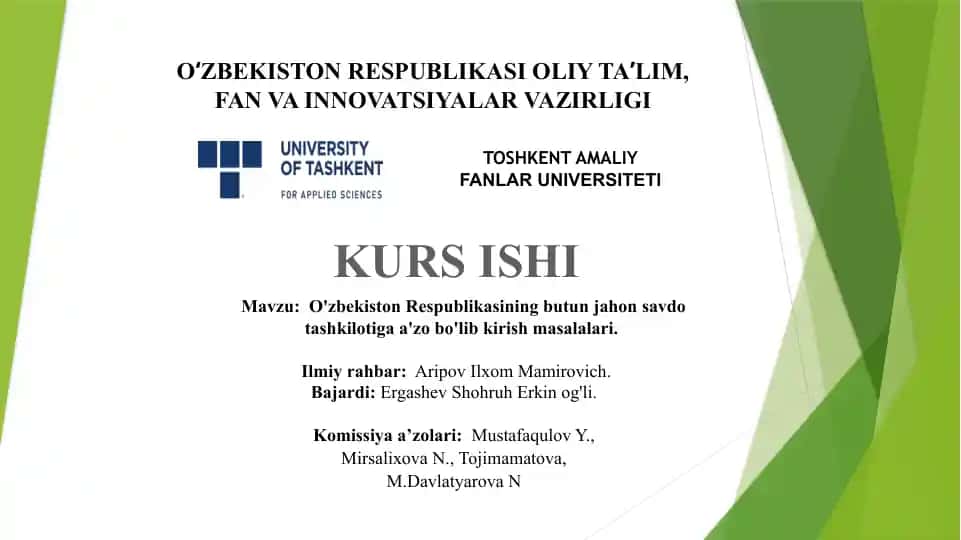 O'zbekiston Respublikasining butun jahon savdo tashkilotiga azo bo'lib kirish masalalari