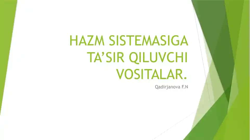HAZM SISTEMASIGA TA’SIR QILUVCHI VOSITALAR
