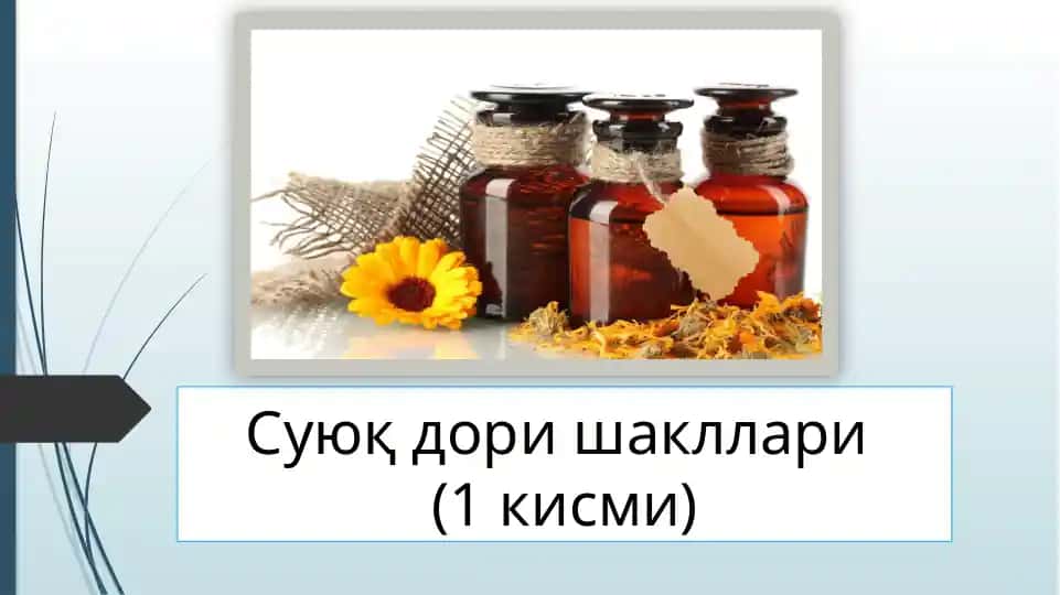 Suyuq dori shakllari
