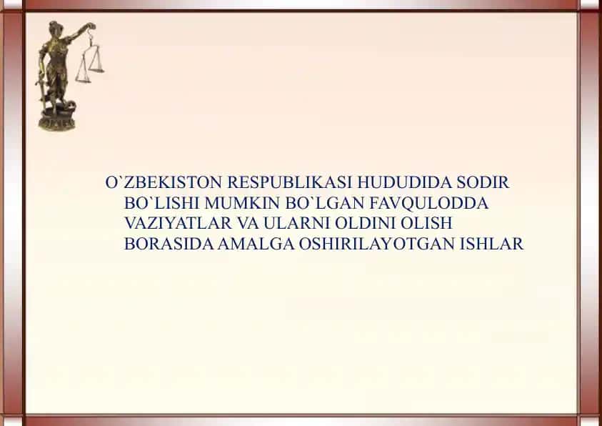 O`zbеkiston rеspublikasi hududida sodir bo`lishi mumkin bo`lgan favqulodda vaziyatlar va ularni oldini olish borasida amalga oshirilayotgan ishlar