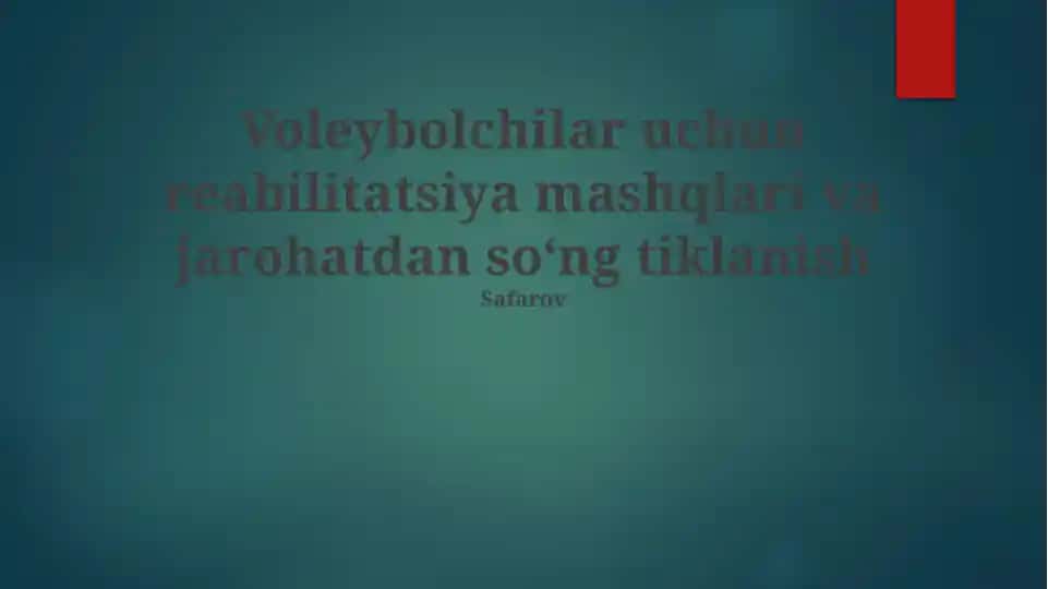 Voleybolchilar uchun reabilitatsiya mashqlari va jarohatdan soʻng tiklanish