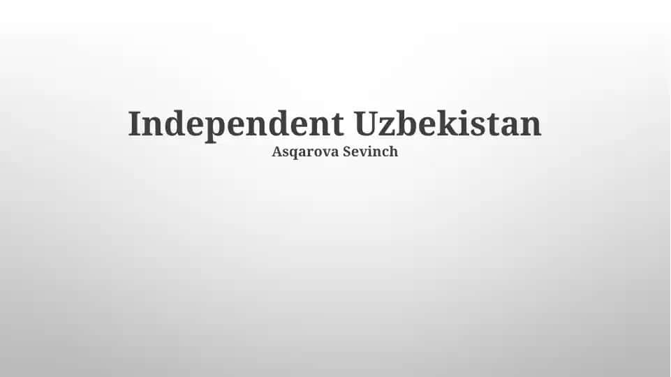 Independent Uzbekistan