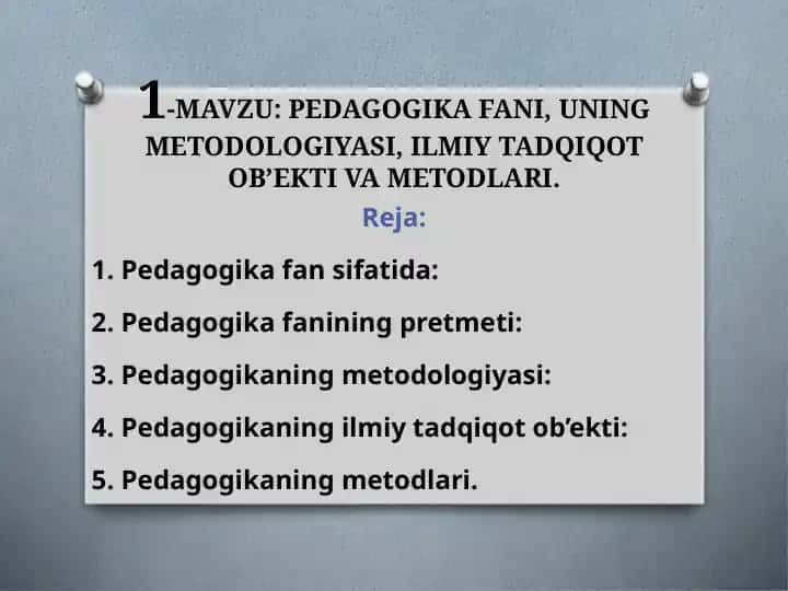 Pedagogika fanining metodologiyasi
