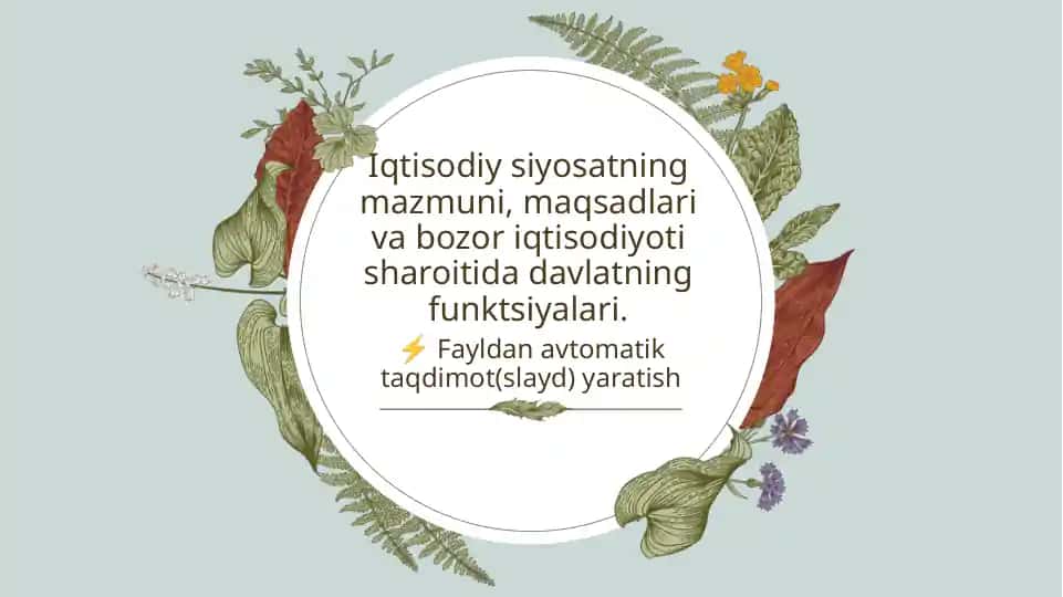 Iqtisodiy siyosatning mazmuni, maqsadlari va bozor iqtisodiyoti sharoitida davlatning funktsiyalari