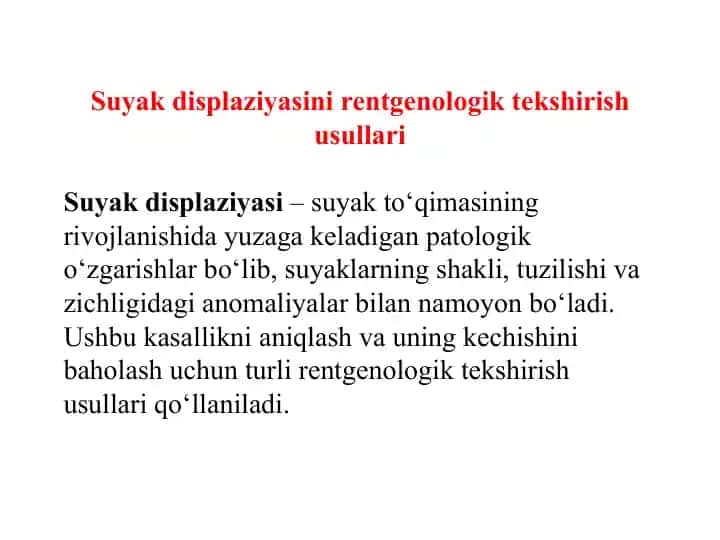 Suyak displaziyasini rentgenologik tekshirish usullari