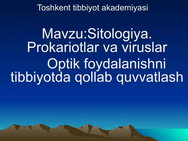 Sitologiya. Prokariotlar va viruslar