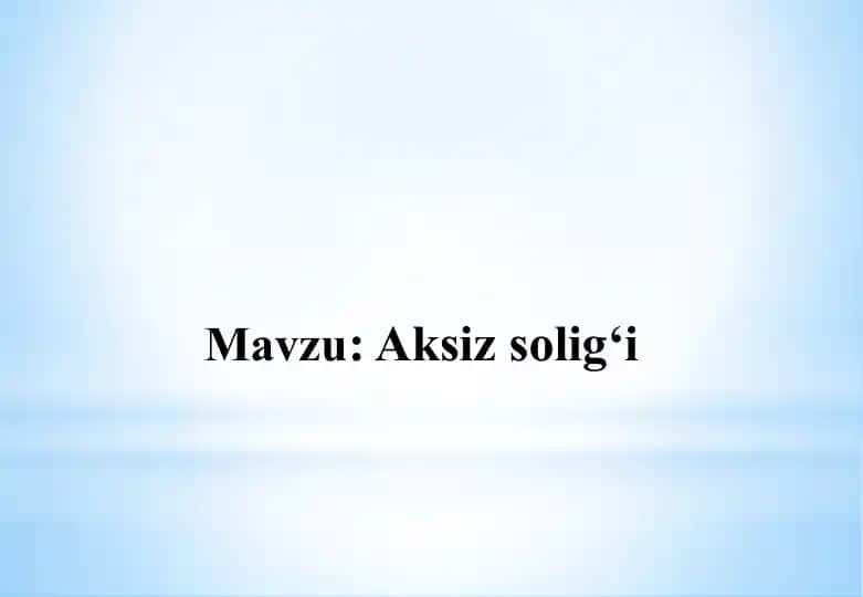 Aksiz solig‘i