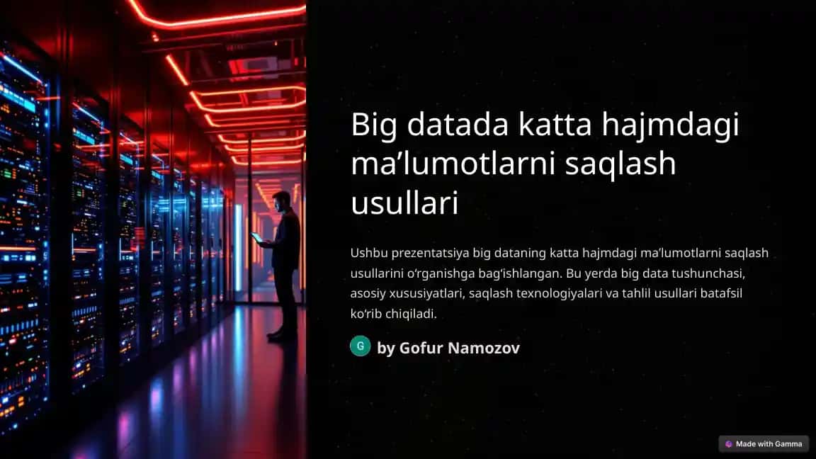 Big datada katta hajmdagi ma’lumotlarni saqlash usullari