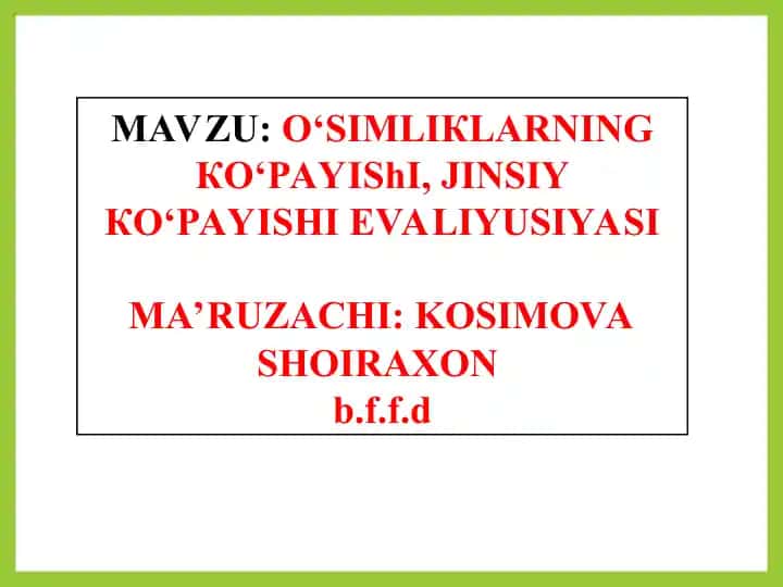 O‘SIMLIКLARNINGКO‘PAYIShI, JINSIYКO‘PAYISHI EVALIYUSIYASI