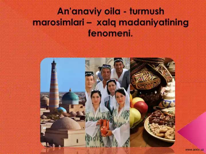 An'anaviy oila - turmush marosimlari – xalq madaniyatining fenomeni.