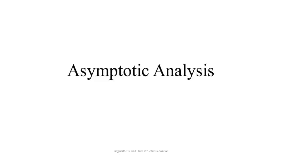 Asymptotic Analysis