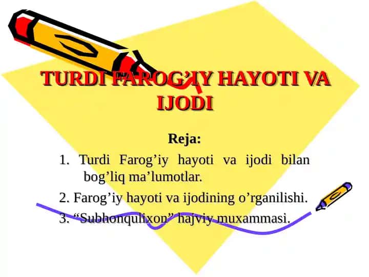 Turdi Farog’iy hayoti va ijodi