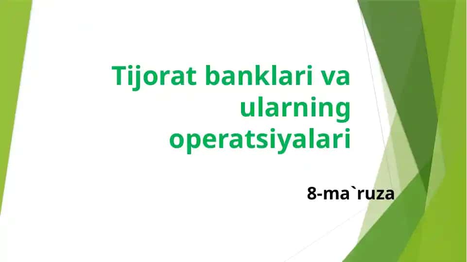 Tijorat banklari va ularning operatsiyalari