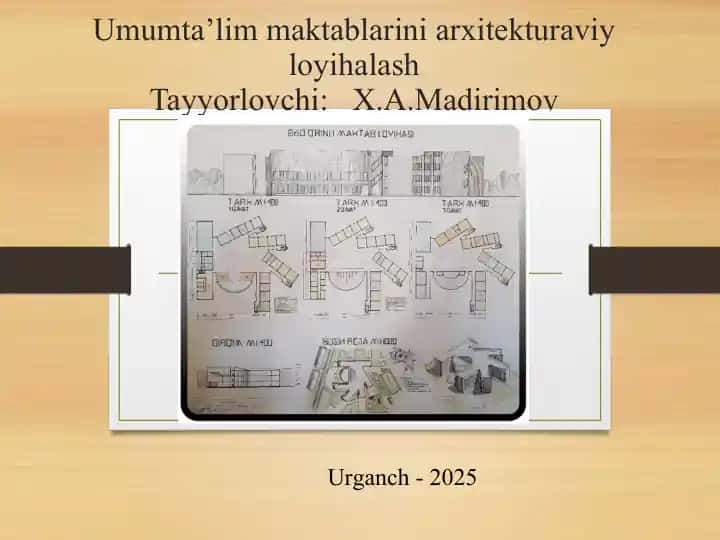 Umumta’lim maktablarini arxitekturaviy loyihalash