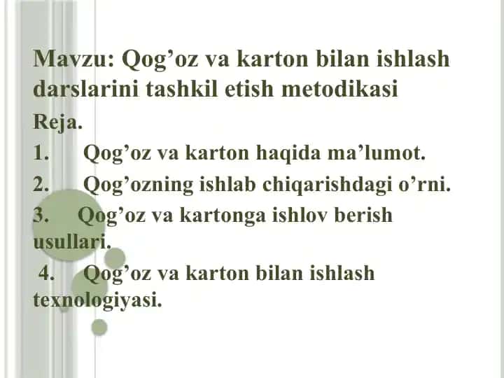 Qog’ozvakarton bilan ishlash darslarini tashkil etish metodikasi