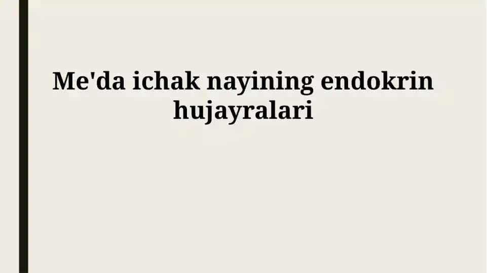 Me'da ichak nayining endokrin hujayralari