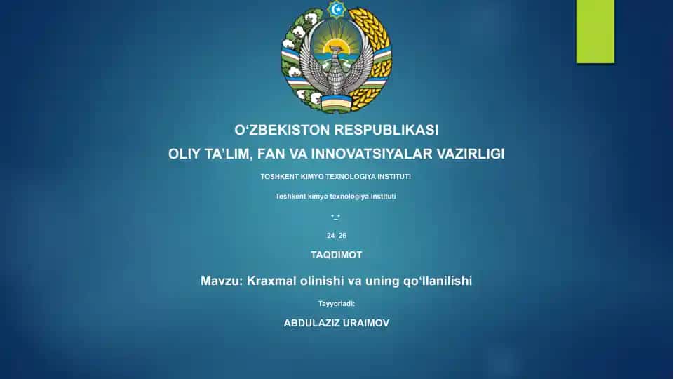 Kraxmal olinishi va uning qoʻllanilishi