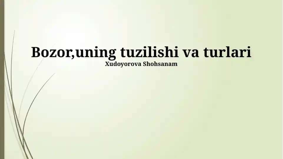 Bozor, uning tuzilishi va turlari