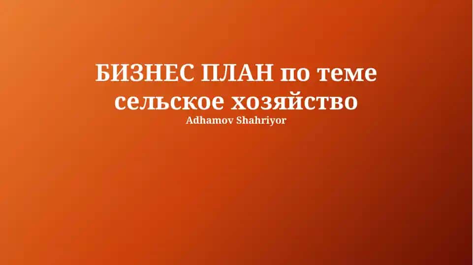 Organik qishloq xo‘jaligi mahsulotlari