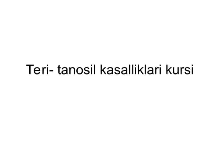 Teri- tanosil kasalliklari kursi