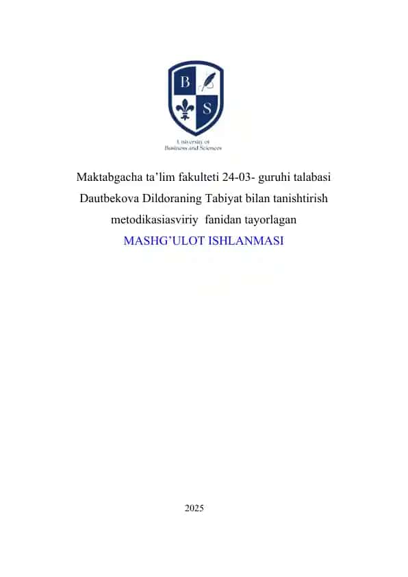Tabiat bilan tanishtirishning ko‘rgazmali metod va usullari