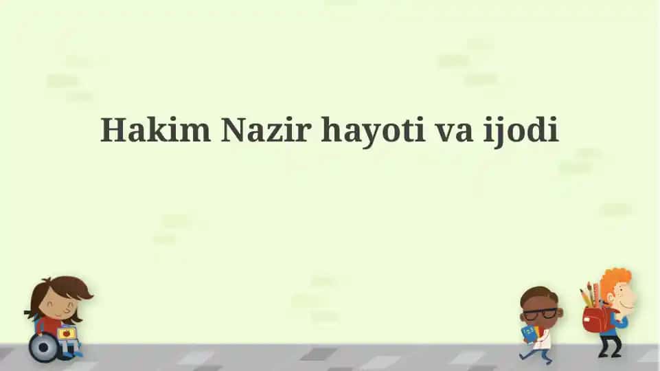 Hakim Nazir hayoti va ta'limi
