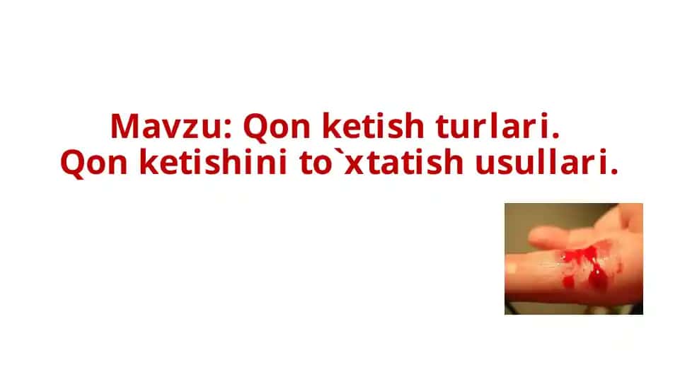 Qonketishturlari va Qonketishini To'xtatish Usullari