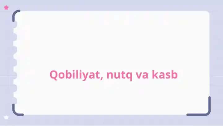 Qobiliyat, nutq va kasb