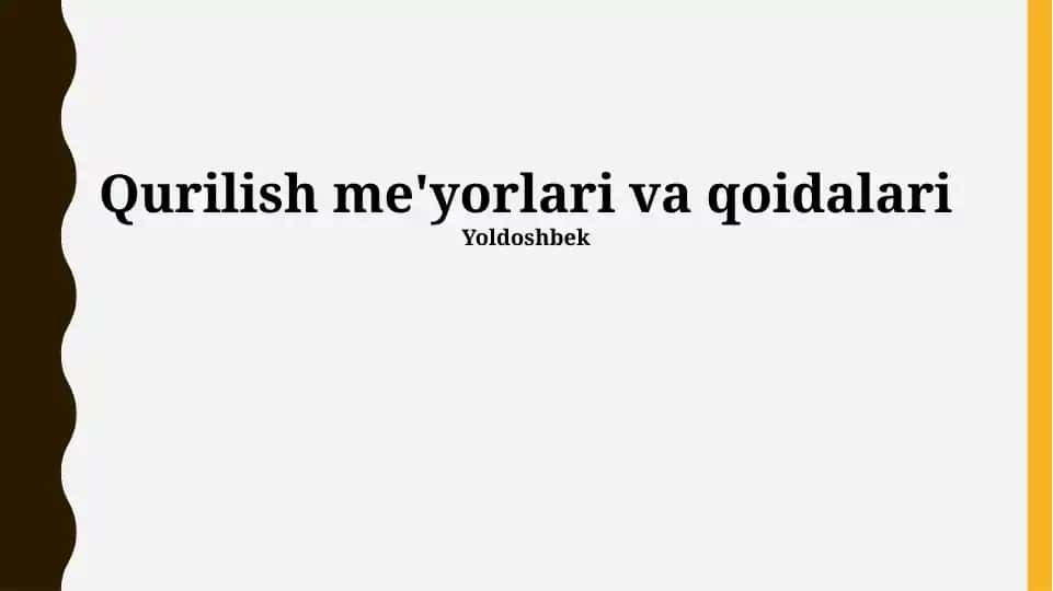 Qurilish me'yorlari va qoidalari