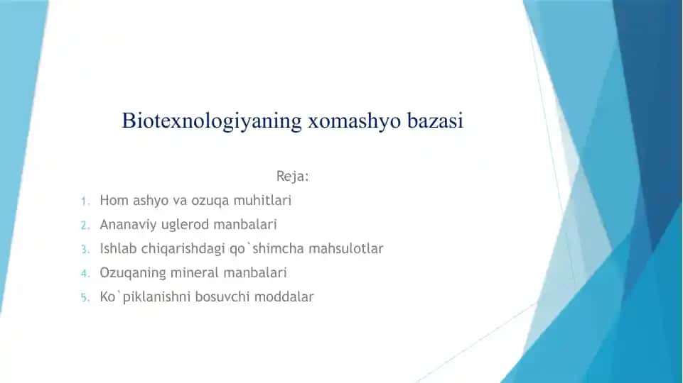 Biotexnologiyaning xomashyo bazasi