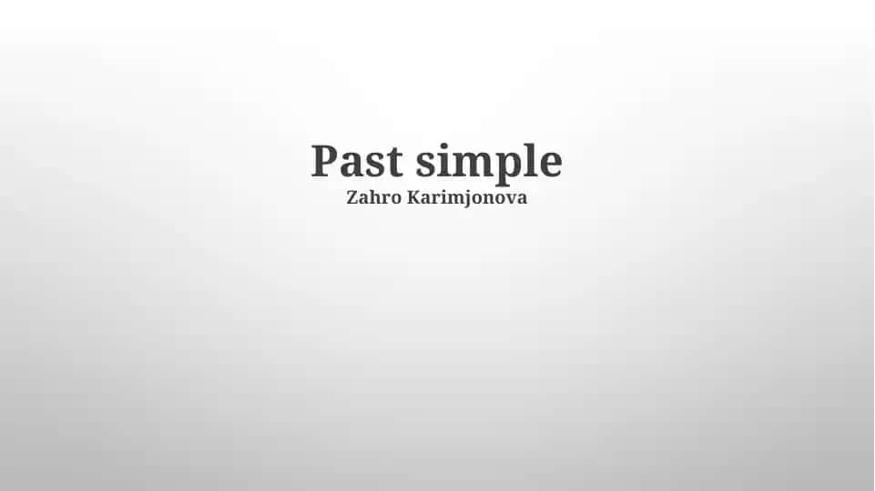 Past Simple