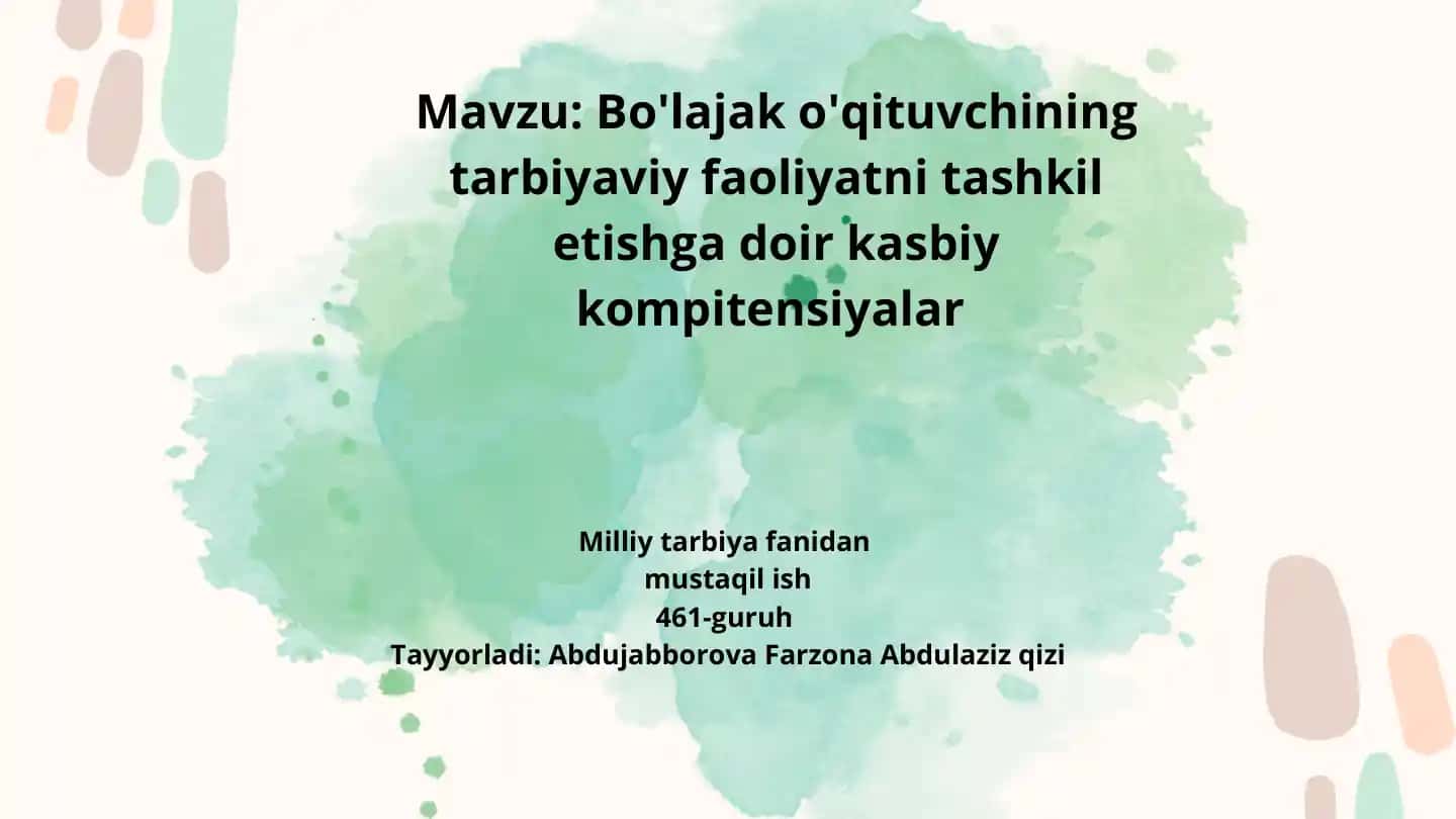 Bo'lajak o'qituvchining tarbiyaviy faoliyatni tashkil etishga doir kasbiy kompitensiyalar