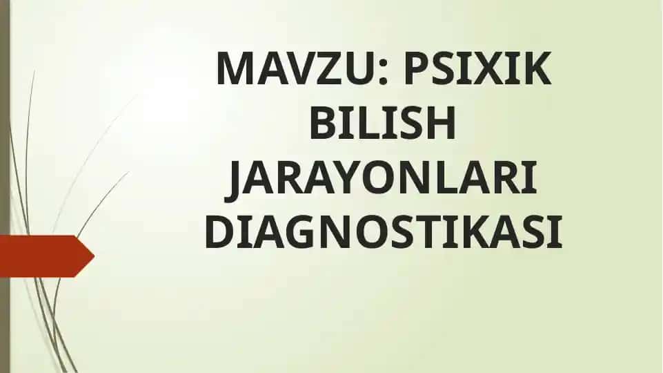 Psixik bilish jarayonlari diagnostikasi