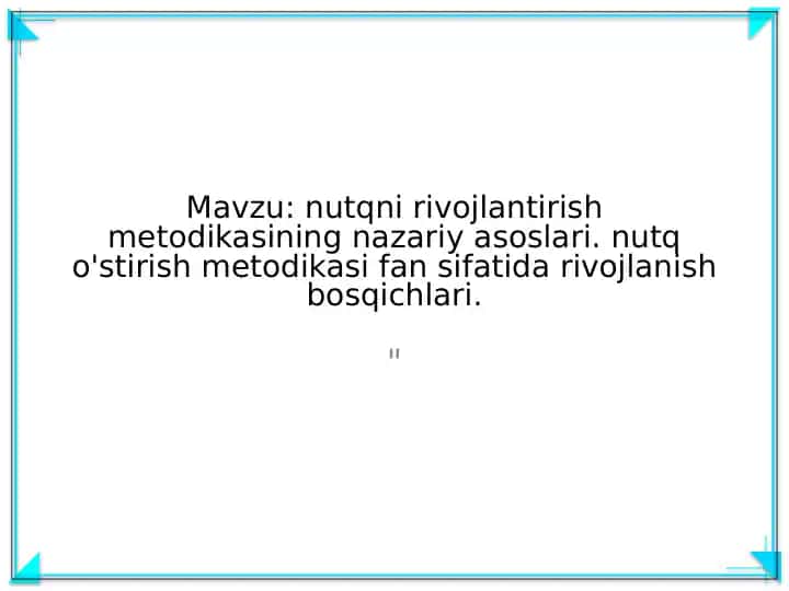 Nutqni rivojlantirish metodikasi